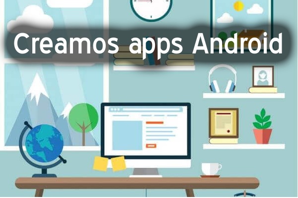 Desarrollo de proyectos Android