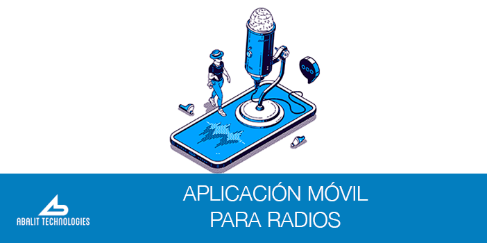 desarrollo aplicaciones radio, aplicación iphone radio, aplicación android radio, aplicación ipad radio, desarrolladores movil