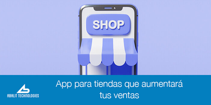 app para tiendas, aplicacion para tiendas, app tiendas