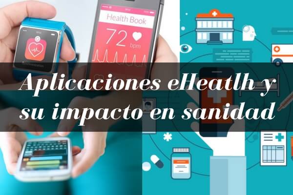 desarrollo apps ehealth esalud