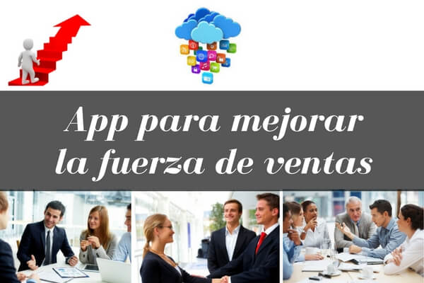 app mejorar fuerza ventas