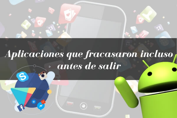 apps que fracasaron