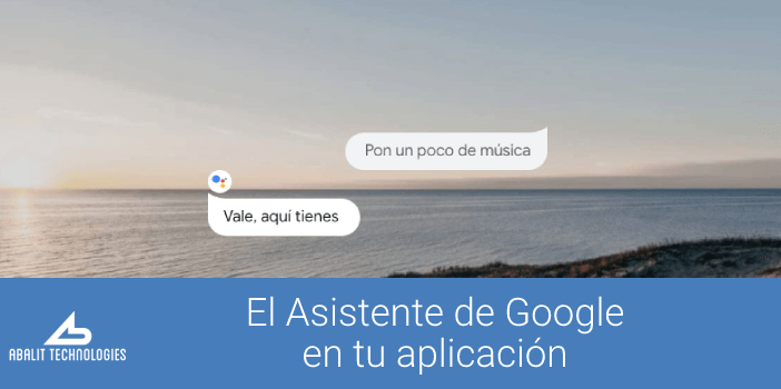 Asistente de Google, Google Home, Crear aplicación con Google Home