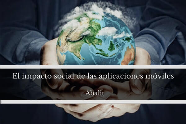 impacto social de las aplicaciones moviles, impacto social apps