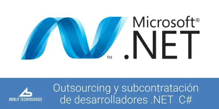 Outsourcing y subcontratación de desarrolladores .NET