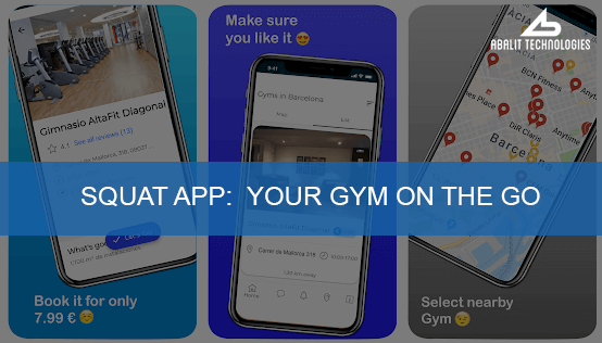 squat, squat app, app for gyms, book gym app, app development barcelona